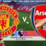 Manchester United vs Arsenal